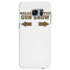 welcome to the gun show ron burdundy anchorman inspired gift funny Samsung Galaxy S7 Edge