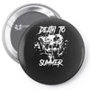 death to summer Pin-back button