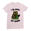 slappa da bass Ladies Fitted T-Shirt