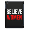 believe women iPad Mini Case