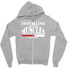 funny installing muscles, ideal gift, birthday present Zipper Hoodie