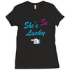 she's so lucky Ladies Fitted T-Shirt