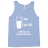 technically the glass is always full Tank Top