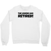 retirement Crewneck Sweatshirt