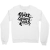 start without fear Crewneck Sweatshirt