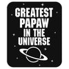 Greatest Papaw In The Universe Mousepad