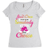 just once i want to be somebody elses fi̇rst choice Women's Triblend Scoop T-shirt