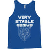 Very Stable Genius Tank Top