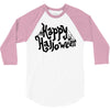 happy halloween 1 3/4 Sleeve Shirt