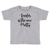 fearless is the new pretty Toddler T-shirt