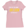 play of the game Ladies Fitted T-Shirt