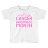 breast cancer awareness month Toddler T-shirt