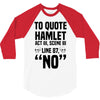 to quote hamlet no 3/4 Sleeve Shirt