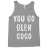 you go glen coco Tank Top