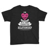 I Am Actually In A Very Commited Relationship Youth Tee