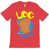 log it's better than bad it's good T-Shirt