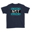 science not silence Youth Tee