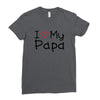 I Love My Papa Ladies Fitted T-Shirt