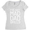 i've got mad dad skills Women's Triblend Scoop T-shirt