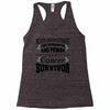 never underestimate the strength and power of a cancer survivor Racerback Tank