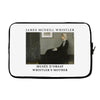 James Mcneill Whistler Whistler's Mother Laptop sleeve