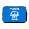 this is what an awesome dad looks like Laptop sleeve