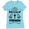 I Am One Blessed Stepmom Ladies Fitted T-Shirt