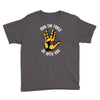 may the force be with you Youth Tee