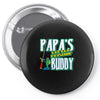 papa's little fishin buddy Pin-back button