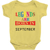 legends are born september Baby Bodysuit
