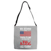 Stand For The Flag We Kneel For The Fallen Adjustable Strap Totes