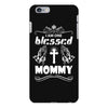 I Am One Blessed Mommy iPhone 6/6s Plus Case