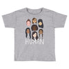 Women's March We are Human Toddler T-shirt