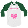 Best Present Ever 3/4 Sleeve Shirt