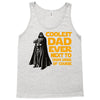 Coolest Dad Ever Next to Darth Vader of Course Tank Top