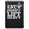 eat plants lift heavy iPad Mini