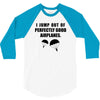 i jump out of perpectly good air planes 3/4 Sleeve Shirt