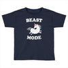 beast mode Toddler T-shirt