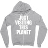 just visiting this planet Zipper Hoodie