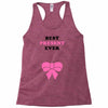 Best Present Ever Racerback Tank