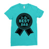 best dad ever Ladies Fitted T-Shirt