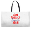 make america kind again Weekender Totes