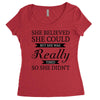 she believed she could but she was really tired so she didn't Women's Triblend Scoop T-shirt