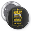nobody exists on purpose Pin-back button