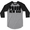 proud new dad 3/4 Sleeve Shirt