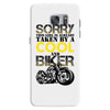 Sorry This Girl Is Already Takenby a Cool And Biker Samsung Galaxy S7