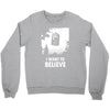 i want to believe Crewneck Sweatshirt