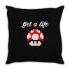 get a life Throw Pillow