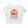 Too Hip To Hop  Bunny Easter Crop Top