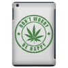 don't worry be happy iPad Mini